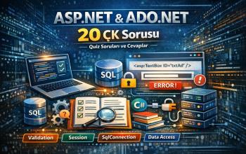 İnternet Programcılığı (ASP.NET Web Forms) Vize Sınavı Soruları
